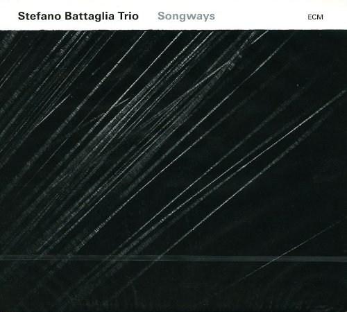 Songways | Stefano Battaglia, Stefano Battaglia Trio