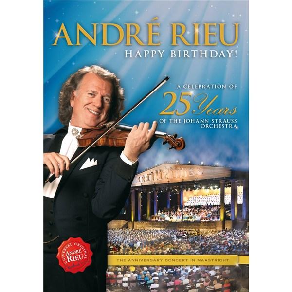 Happy Birthday: Celebrating 25 Years of the Johann Strauss Orchestra | Andre Rieu