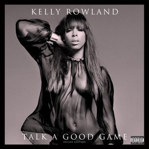 Talk A Good Game - Deluxe Edition | Kelly Rowland