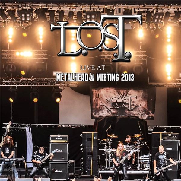 Live at Metalhead Meeting 2013 | L.O.S.T.