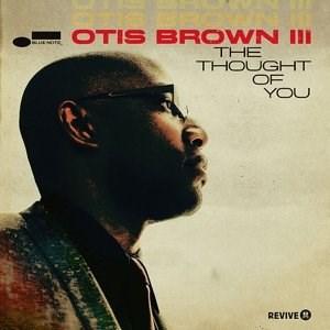 The Thought Of You | Otis Brown III