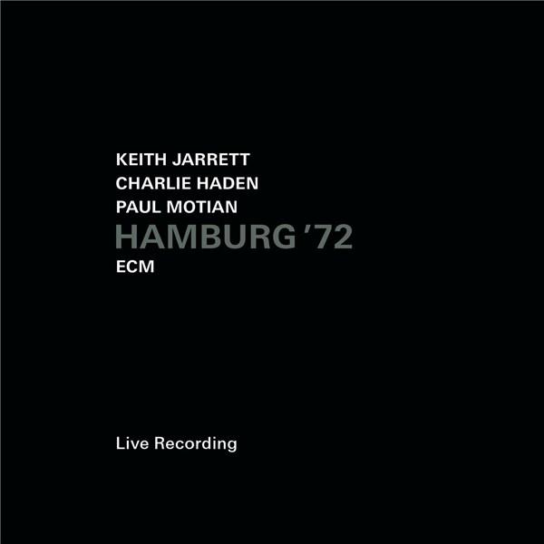 Hamburg \'72 | Paul Motian, Keith Jarrett, Charlie Haden