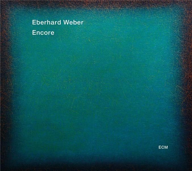 Encore | Eberhard Weber