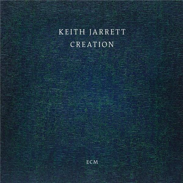 Creation | Keith Jarrett