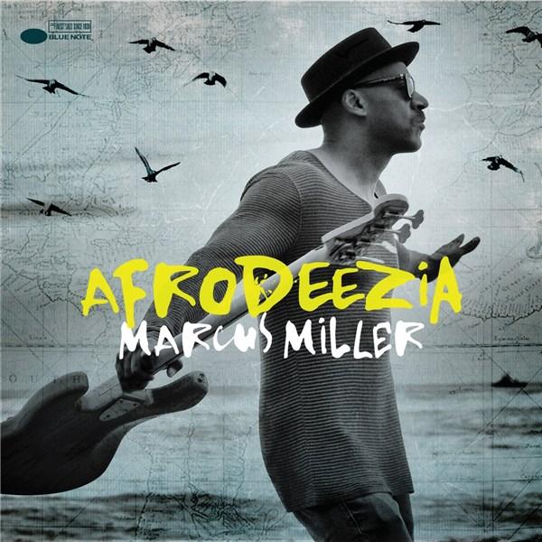 Afrodeezia | Marcus Miller