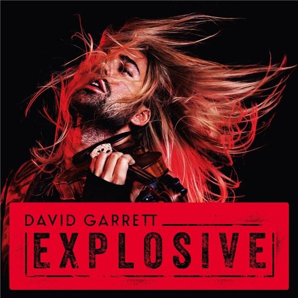 Explosive | David Garrett