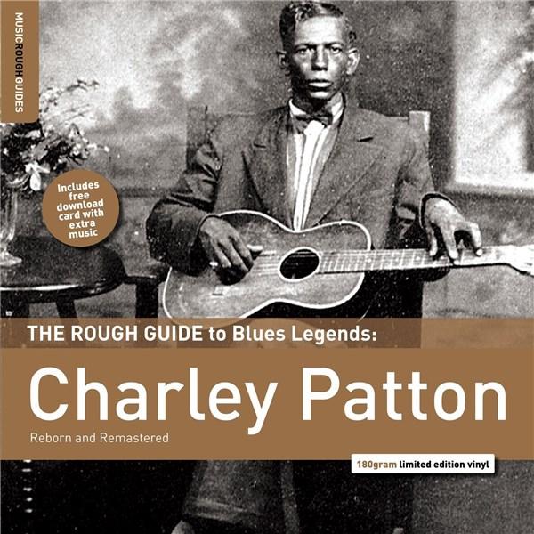 The Rough Guide To Blues Legends: Charley Patton | Charley Patton