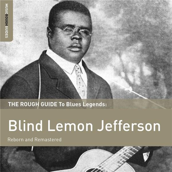 The Rough Guide to Blind Lemon Jefferson | Blind Lemon Jefferson - 1 | YEO