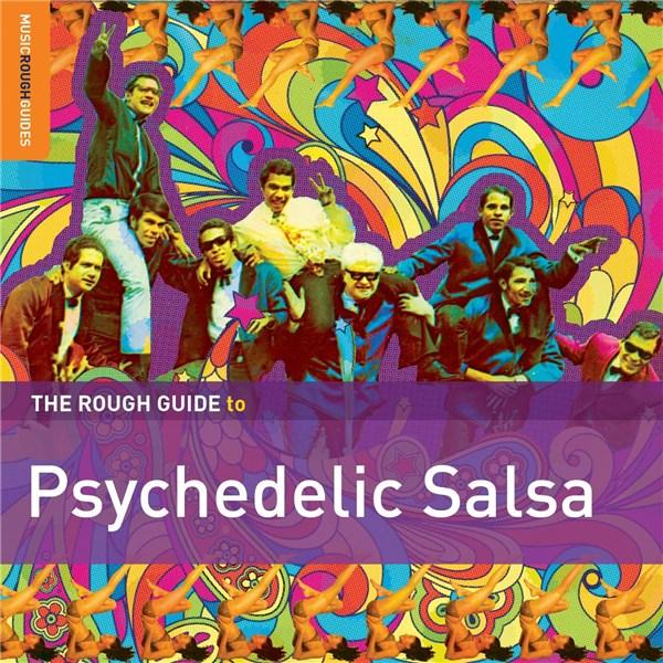 The Rough Guide to Psychedelic Salsa | Various Artists