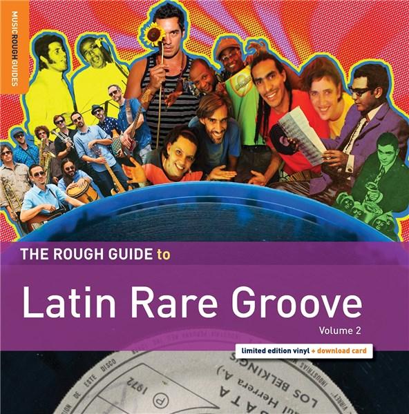 The Rough Guide to Latin Rare Groove, Volume 2 | Various Artists