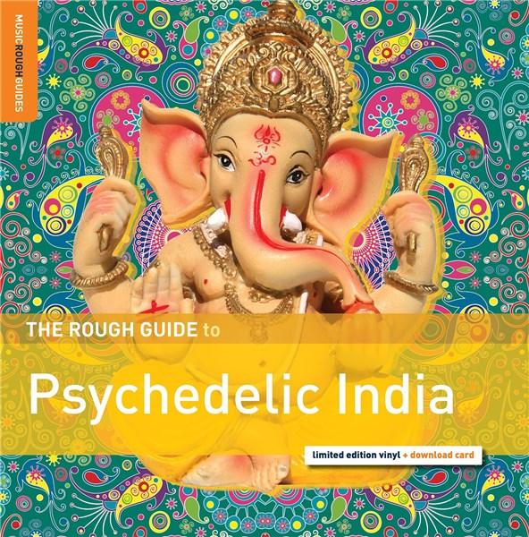 The Rough Guide to Psychedelic India | Various Artists Artists poza noua