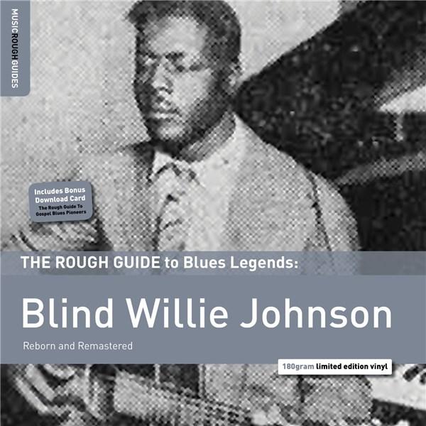 The Rough Guide to Blind Willie Johnson - Vinyl | Blind Willie Johnson