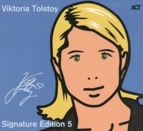 Viktoria Tolstoy - Signature Edition 5 | Viktoria Tolstoy