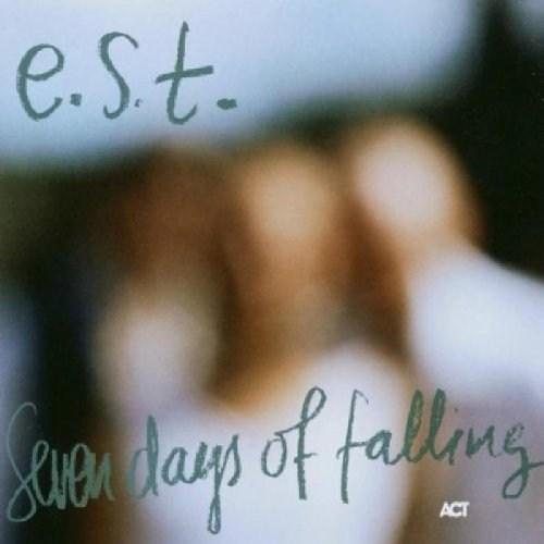 Seven Days of Falling | Esbjorn Svensson Trio