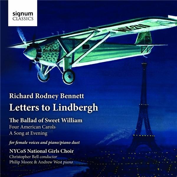 Bennett: Letters to Lindbergh | Richard Rodney Bennett