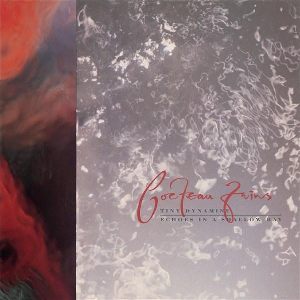 Tiny Dynamite - Echoes In A Shallow Bay - Vinyl | Cocteau Twins