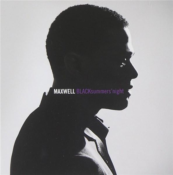 Blacksummers\'night | Maxwell