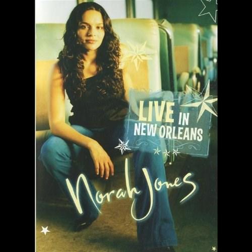 Norah Jones – Live In New Orleans | Norah Jones Blue Note poza noua