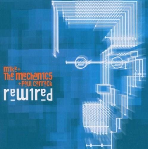 Rewired | Mike & The Mechanics