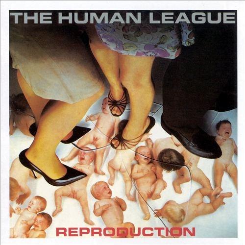 Reproduction | The Human League