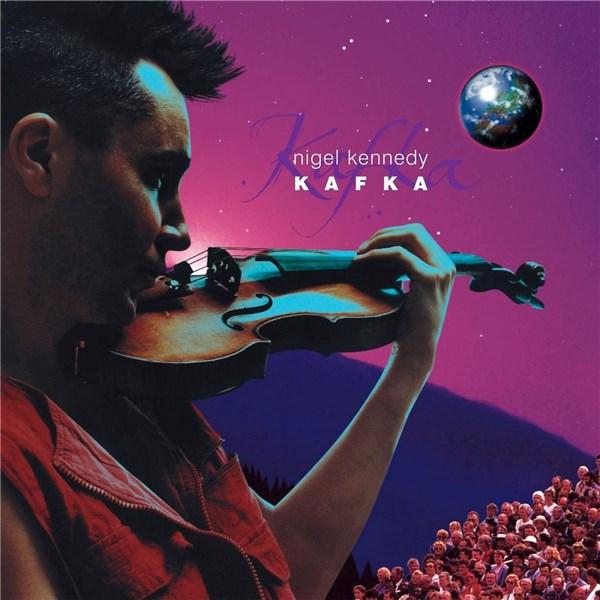 Kafka | Nigel Kennedy