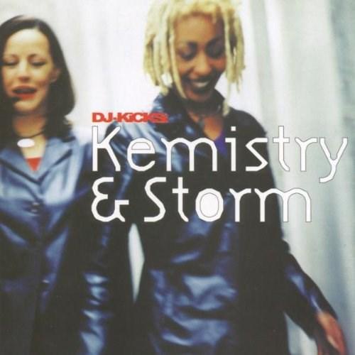 Kemistry & Storm | Dj Kicks