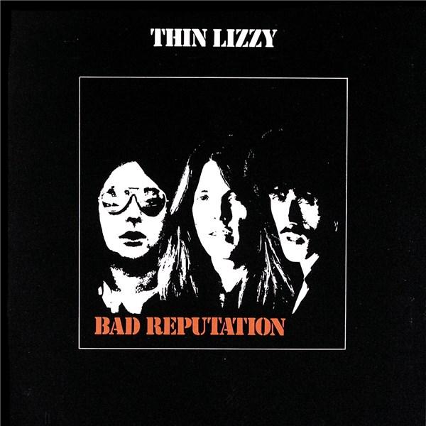 Bad Reputation | Thin Lizzy