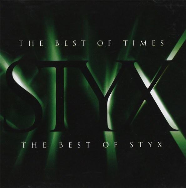 The Best Of Times - The Best Of Styx | Styx