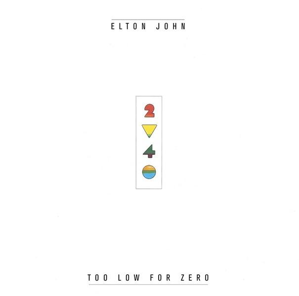 Too Low For Zero | Elton John