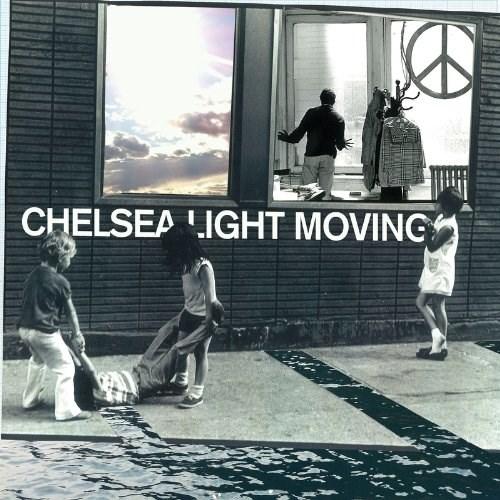 Chelsea Light Moving | Chelsea Light Moving