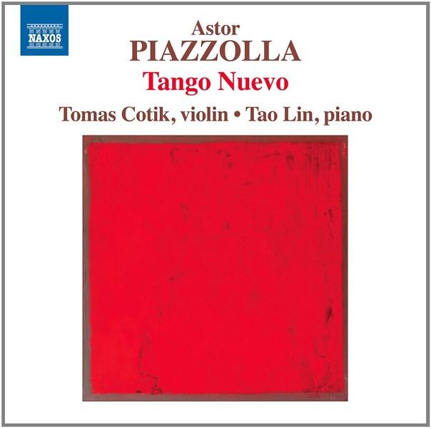 Naxos Piazzolla: tango nuevo | tao lin
