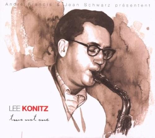 Two Not One | Lee Konitz