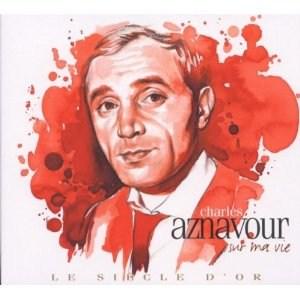 Sur Ma Vie | Charles Aznavour