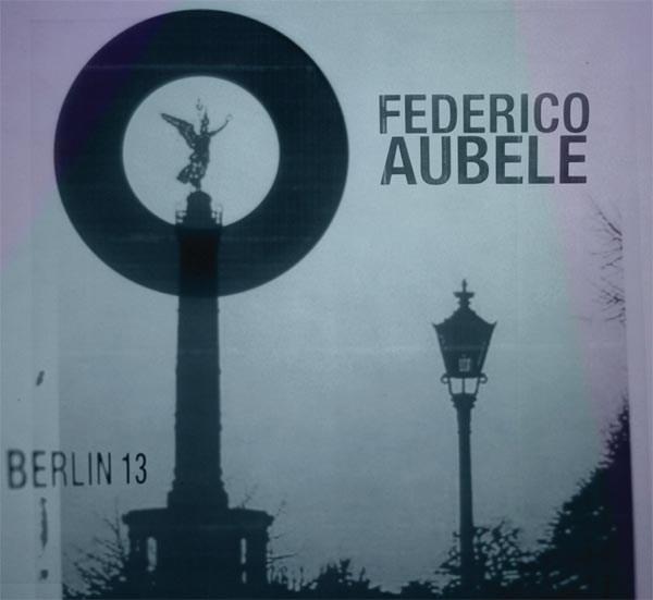 Berlin 13 | Federico Aubele
