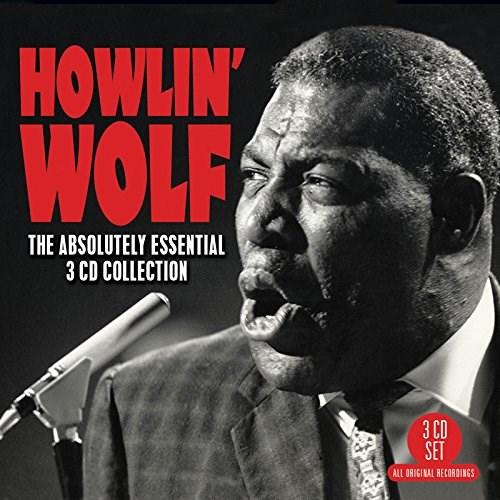 The Absolutely Essential Collection | Howlin' Wolf