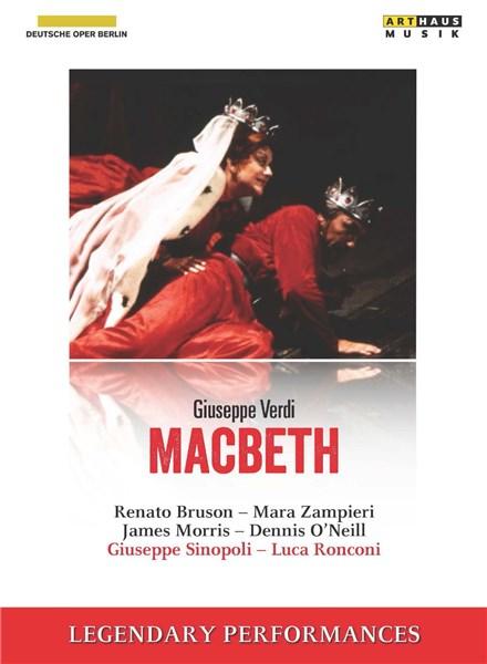 Verdi: Macbeth | Giuseppe Verdi, Giuseppe Sinopoli, Renato Bruson, Luca Ronconi, Mara Zampieri, James Morris, Dennis O\'Neill, Goetz Rose