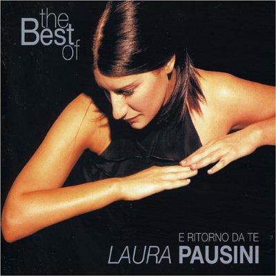 The Best Of Laura Pausini - E Ritorno Da Te | Laura Pausini