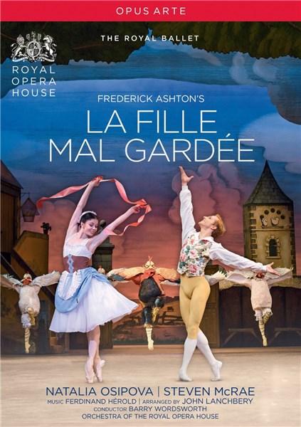 Ashton - La Fille Mal Gardee | Natalia Osipova, Cast and Orchestra of the Royal Opera House
