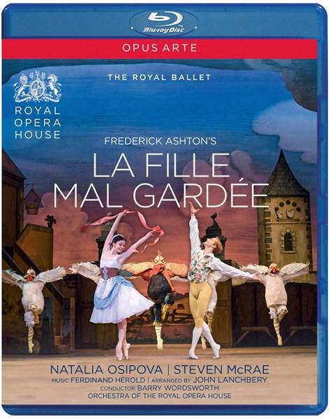 Ashton - La Fille Mal Gardee Blu ray | Natalia Osipova, Cast and Orchestra of the Royal Opera House