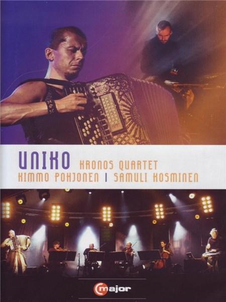 Uniko | Kronos Quartet, Kimmo Pohjonen