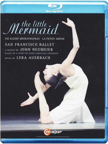 Auerbach: The Little Mermaid - Blu ray | John Neumeier, Yuan Yuan Tan, San Francisco Ballet, Lera Auerbach