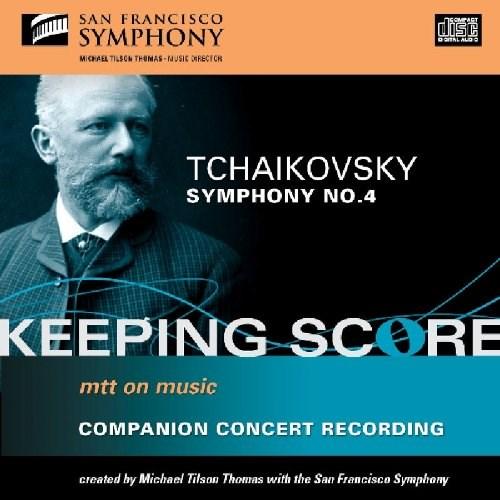 Tchaikovsky: Symphony No. 4 | Pyotr Ilyich Tchaikovsky, Michael Tilson Thomas, San Francisco Symphony