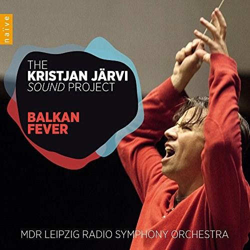 Kristjan Jarvi Sound Project: Balkan Fever | Theodosii Spassov, Miroslav Tadic