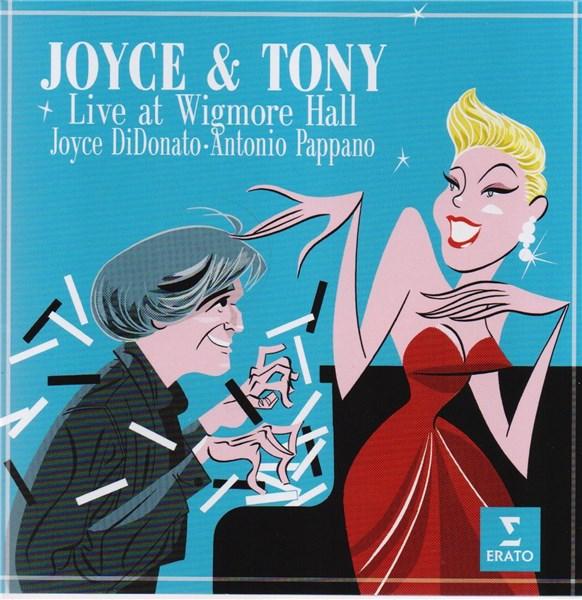 Joyce & Tony - Live at the Wigmore Hall | Antonio Pappano, Joyce DiDonato