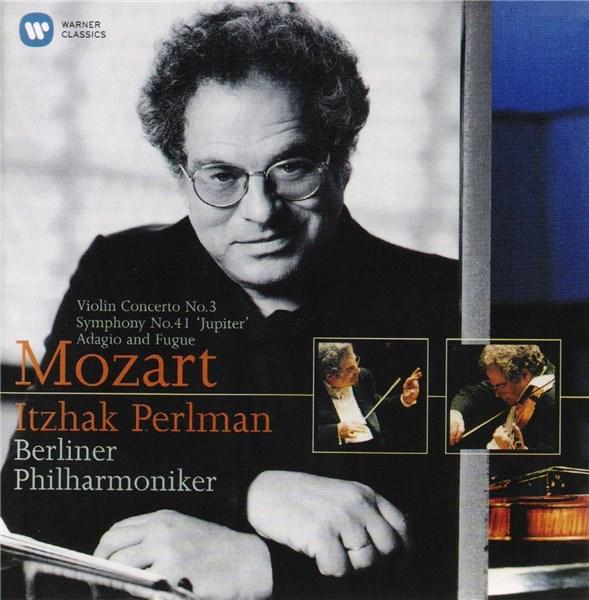 Mozart: Violin Concerto No. 3 & Symphony No. 41 \'Jupiter\' | Itzhak Perlman, Wolfgang Amadeus Mozart