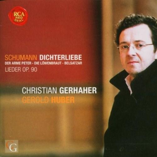 Schumann: Dichterliebe | Robert Schumann, Gerold Huber, Christian Gerhaher