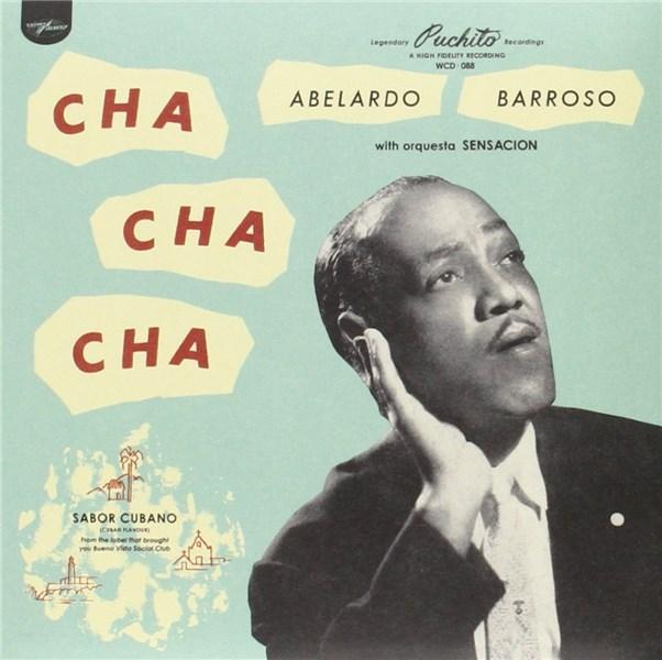 Cha Cha Cha | Abelardo Barroso