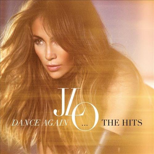 Dance Again... The Hits | Jennifer Lopez