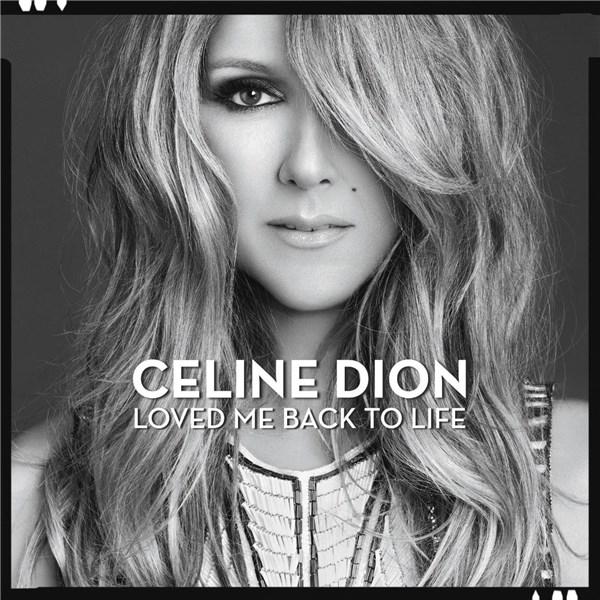 Loved Me Back To Life | Celine Dion