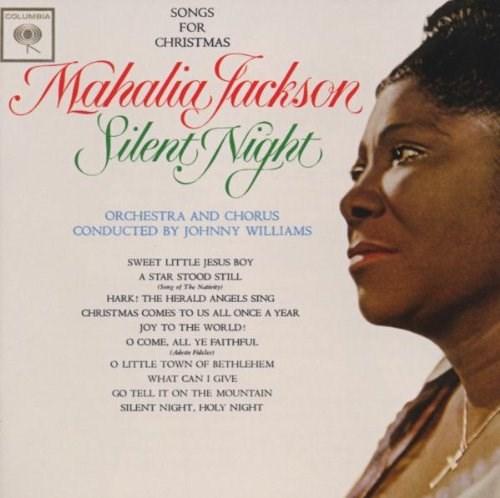 Silent Night: Songs for Christmas (Expanded Edition)  | Mahalia Jackson, Dysfunctional by Choice